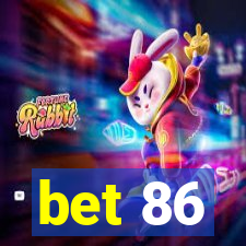 bet 86